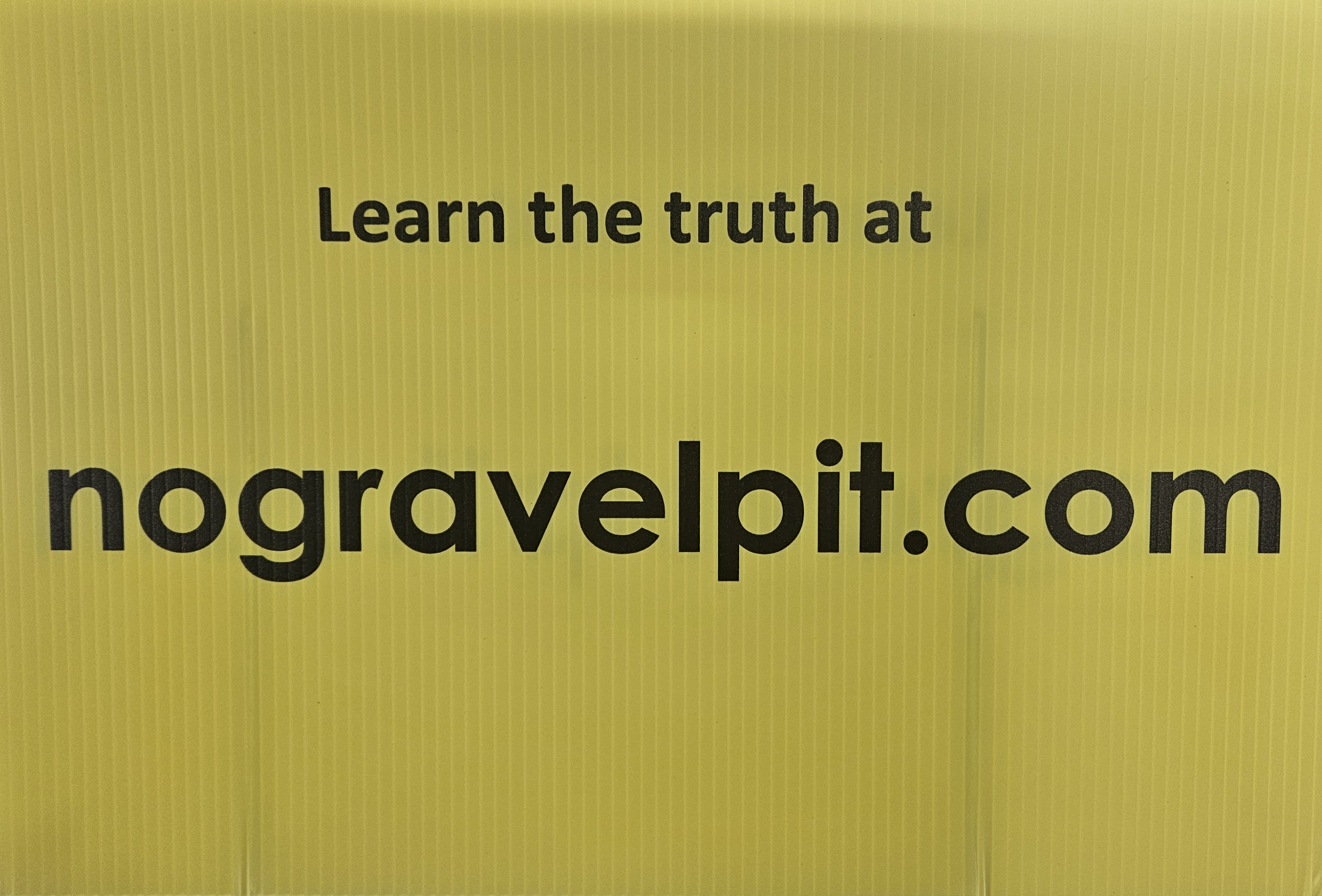 NoGravelPit.com yard sign.
